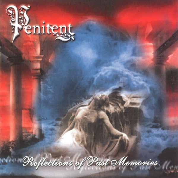 Penitent : Reflections Of Past Memories (CD, Album)