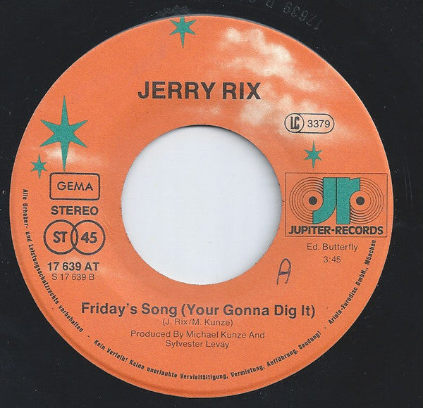 Jerry Rix : I Wanna See You Dance / Friday's Song (You're Gonna Dig It) (7")