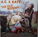 A.G. & Kate : The Old Refrain (LP, Album)