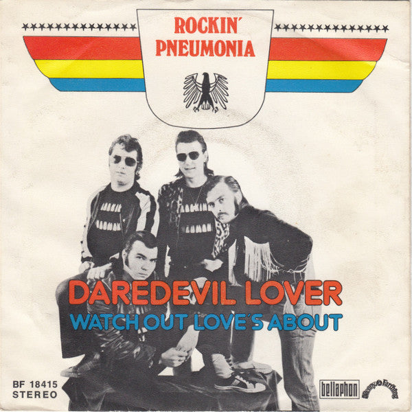 Rockin' Pneumonia : Daredevil Lover / Watch Out Love's About (7", Single)