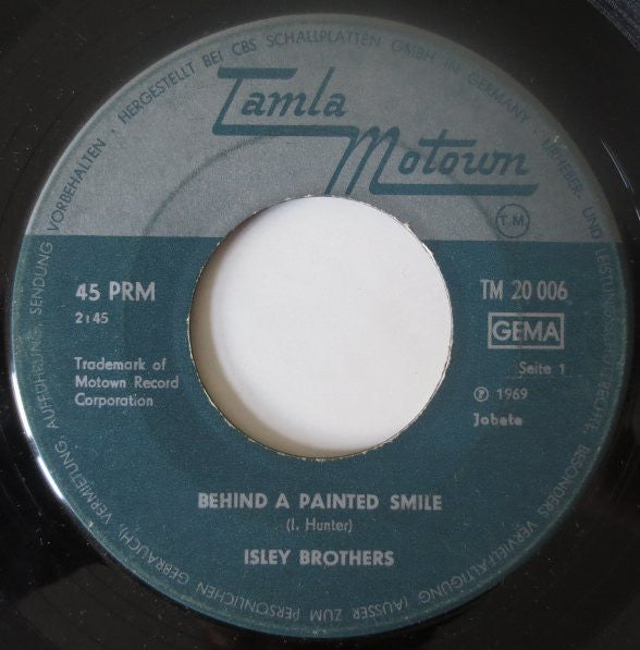 The Isley Brothers : Behind A Painted Smile / One Too Many Heartaches (7", Single)