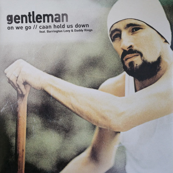 Gentleman Feat. Barrington Levy & Daddy Rings : On We Go / Caan Hold Us Down (12")
