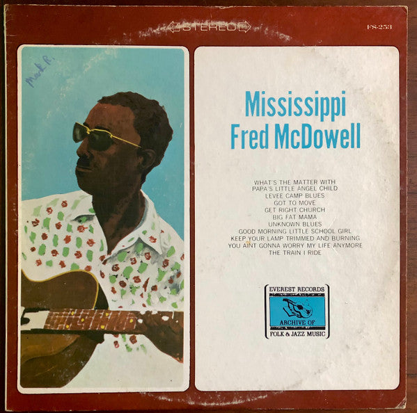 Mississippi Fred McDowell* : Mississippi Fred McDowell (LP)