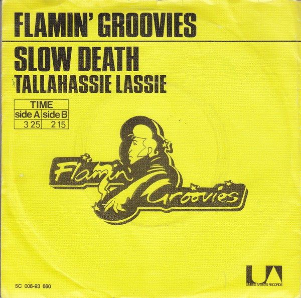 The Flamin' Groovies : Slow Death (7", Single)