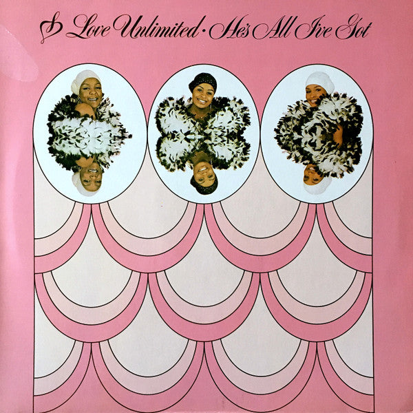Love Unlimited : He's All I've Got (LP, Album)