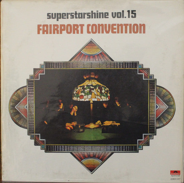 Fairport Convention : Superstarshine Vol. 15 (LP, Album, RE)