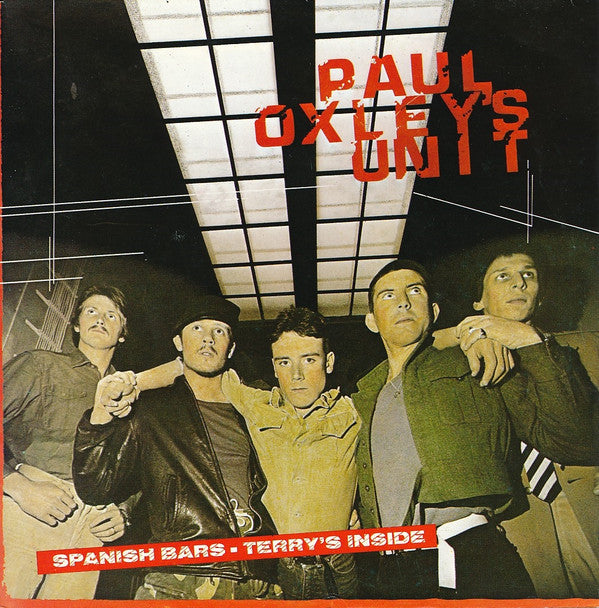 Paul Oxley's Unit : Spanish Bars / Terry's Inside (7", Single)