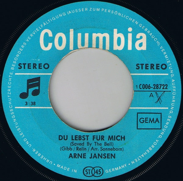 Arne Jansen (2) : Du Lebst Für Mich / Du Hast Mir Gefehlt (7", Single)