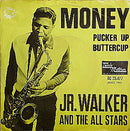 Junior Walker & The All Stars : Money (That's What I Want) / Pucker Up Buttercup (7", Single)
