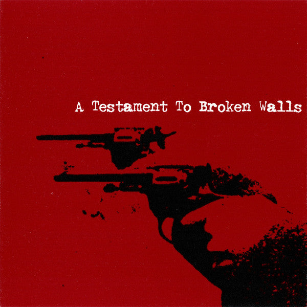 Various : A Testament To Broken Walls (CD, Comp)