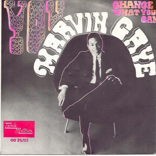 Marvin Gaye : You / Change What You Can (7", Single)