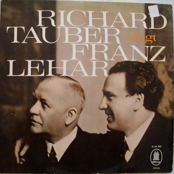 Richard Tauber - Franz Lehár : Richard Tauber Singt Franz Lehár (LP, Comp)