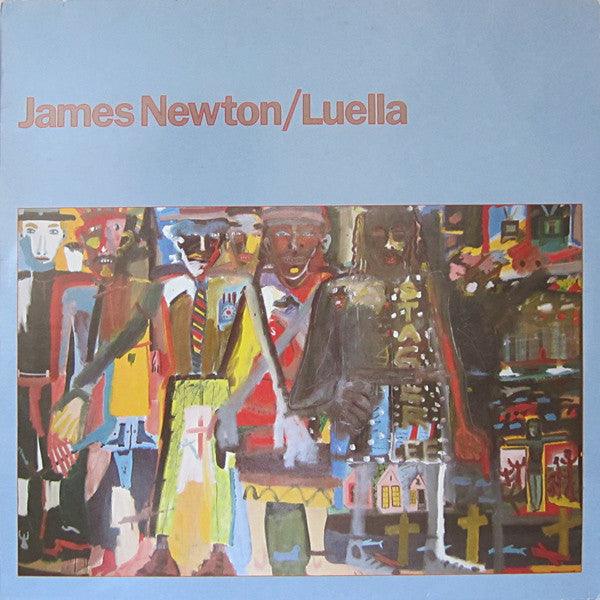 James Newton (2) : Luella (LP, Album)