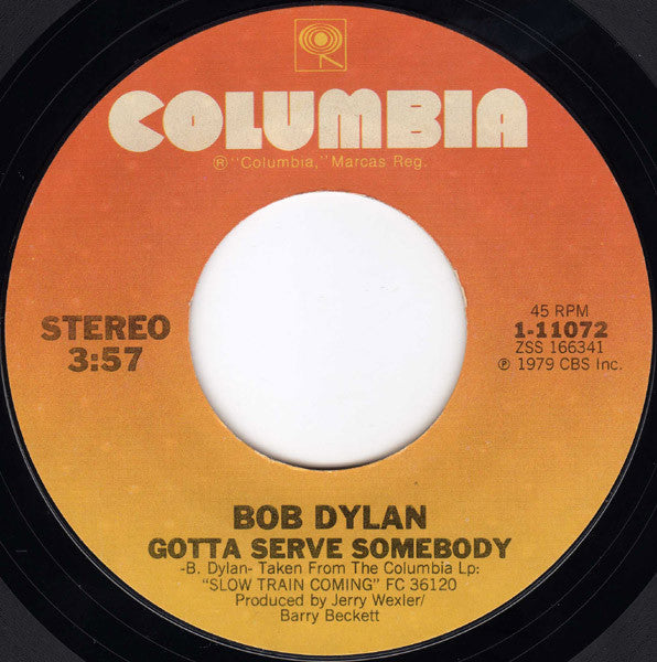 Bob Dylan : Gotta Serve Somebody (7", Styrene, Ter)