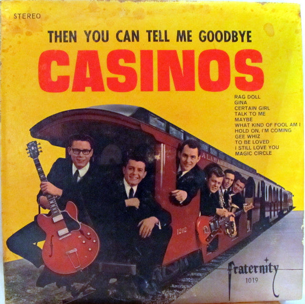 The Casinos : Then You Can Tell Me Goodbye (LP, Album)