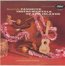 Al Kealoha Perry presented by Webley Edwards : Hawaii Calls: Favorite Instrumentals Of The Islands (LP, Album, Mono)