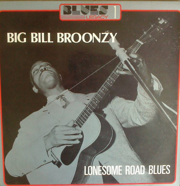 Big Bill Broonzy : Lonesome Road Blues (LP, Album)