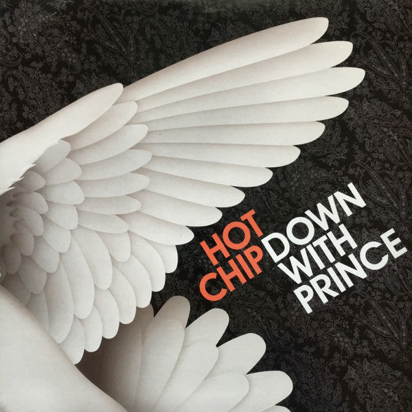 Hot Chip : Down With Prince (12")