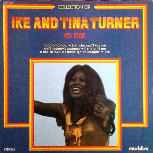 Ike And Tina Turner* : So Fine (LP, Album, RE)