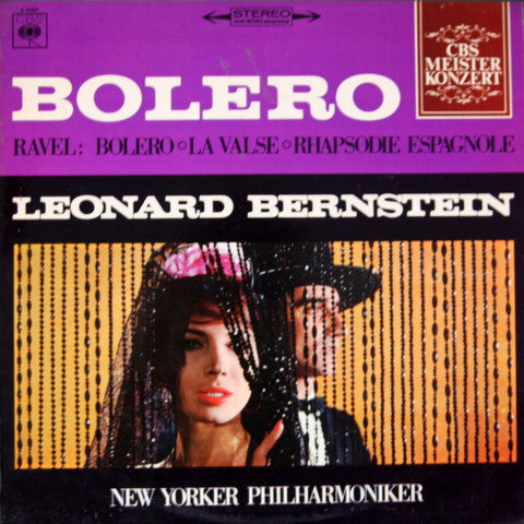 Ravel* - Leonard Bernstein, New Yorker Philharmoniker* : Bolero / La Valse / Rhapsodie Espagnole (LP, Album)
