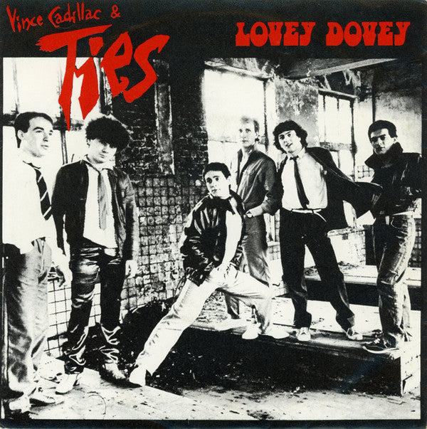 Vince Cadillac & Ties : Lovey Dovey (7", Single)