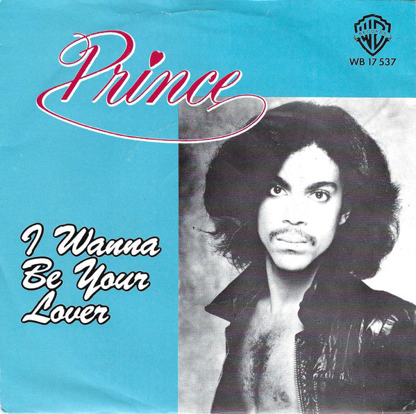 Prince : I Wanna Be Your Lover (7", Single)