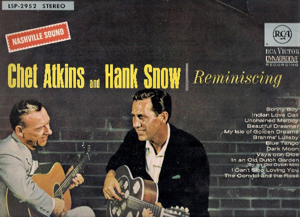 Chet Atkins And Hank Snow : Reminiscing (LP, Album)
