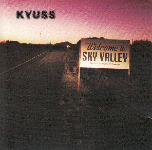 Kyuss : Welcome To Sky Valley (CD, Album)