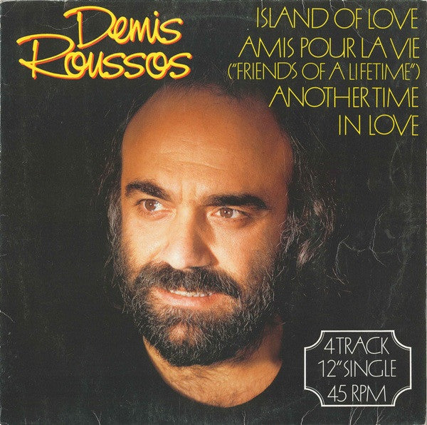 Demis Roussos : Island Of Love/Amis Pour La Vie ("Friends Of A Lifetime")/Another Time/In Love (12", Single)