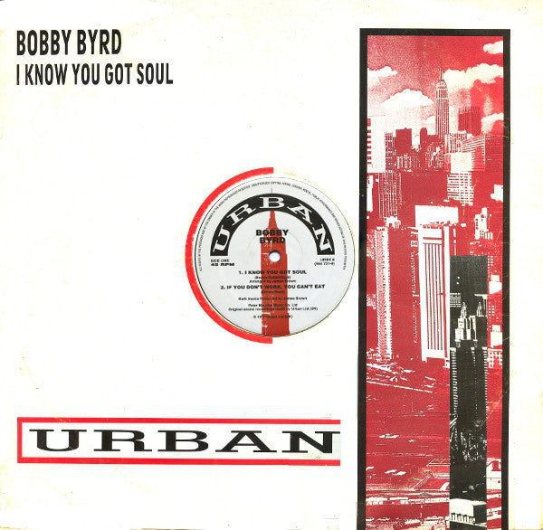 Bobby Byrd : I Know You Got Soul (12")