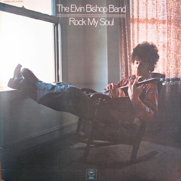 The Elvin Bishop Band : Rock My Soul (LP, Album, Gat)