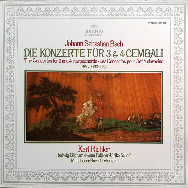 Johann Sebastian Bach - Karl Richter, Hedwig Bilgram • Iwona Fütterer • Ulrike Schott, Münchener Bach-Orchester : Die Konzerte Für 3 & 4 Cembali (BWV 1063-1065) (LP)