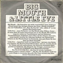 Big Mouth & Little Eve : Träume Gehen Schnell Vorbei (7", Single)