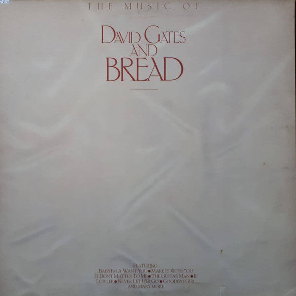 David Gates And Bread : The Music Of David Gates And Bread (LP, Comp, Gat)
