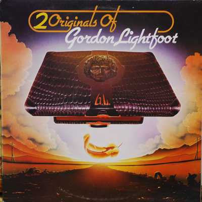 Gordon Lightfoot : 2 Originals Of Gordon Lightfoot (2xLP, Album, Comp)