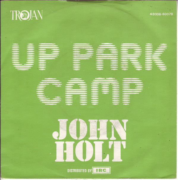 John Holt : Up Park Camp (7", Single)