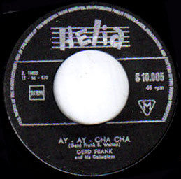 Het Orkest Gerd Frank : Baya - Cha Cha / Ay - Ay - Cha Cha (7")