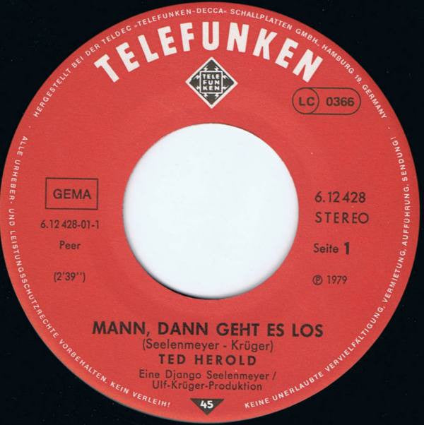 Ted Herold : Mann, Dann Geht Es Los (7", Single)