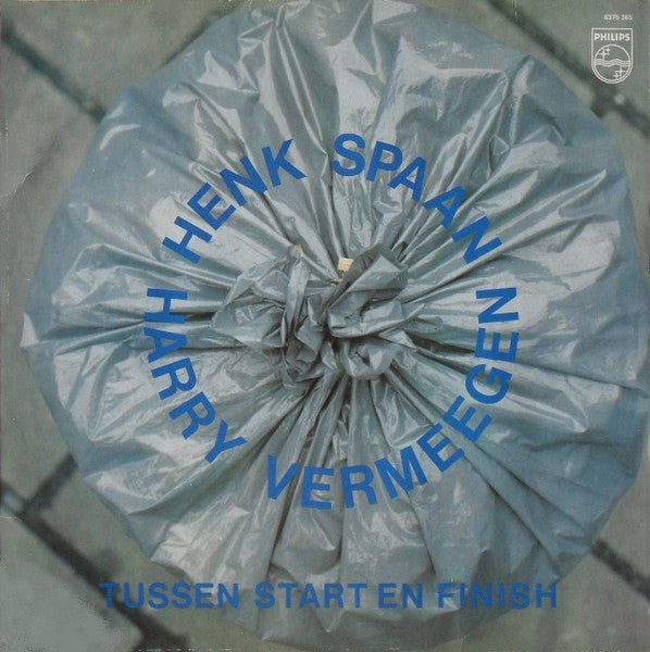 Henk Spaan & Harry Vermeegen : Tussen Start En Finish (LP)