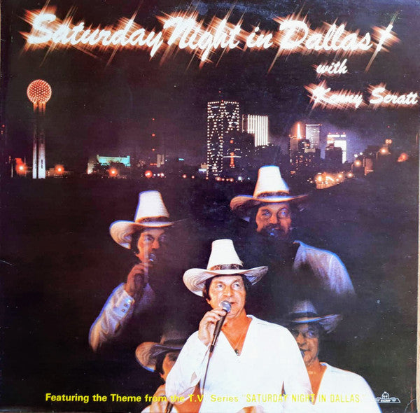 Kenny Seratt : Saturday Night In Dallas! (LP, Album)