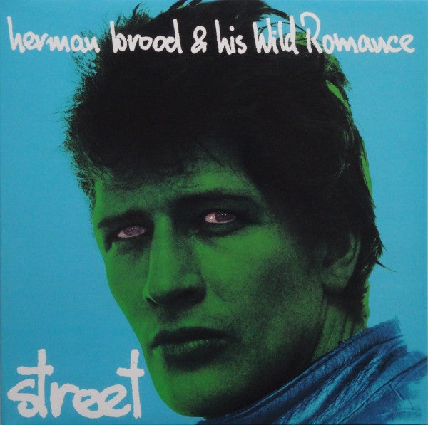 Herman Brood & His Wild Romance : Street (LP, Album, RE, RM, 180)