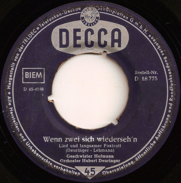 Geschwister Hofmann (2) : Gebrochene Treue / Wenn Zwei Sich Wiederseh'n (7", Single)