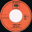 Bob Dylan : I Want You / Just Like Tom Thumb's Blues (7", Single)