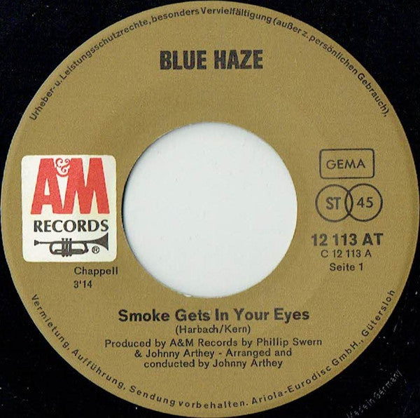 Blue Haze (2) : Smoke Gets In Your Eyes  (7", Single)
