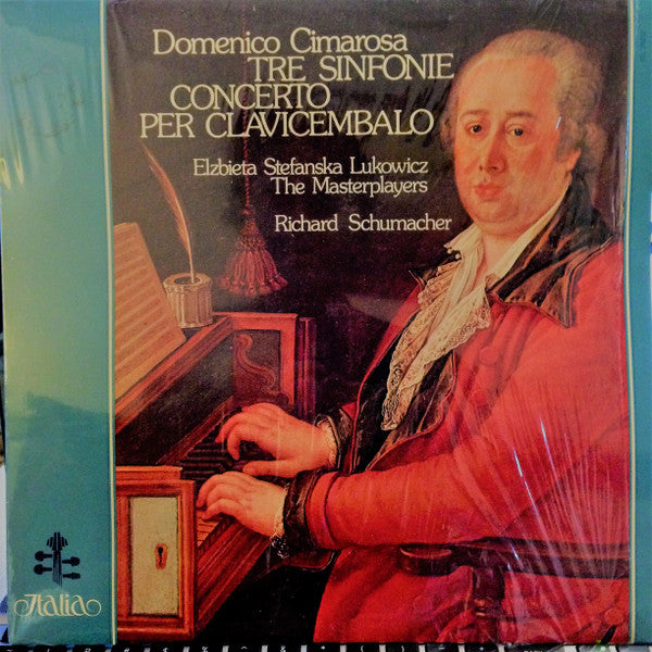 Domenico Cimarosa / Elżbieta Stefańska-Łukowicz / The Masterplayers / Richard Schumacher (2) : Tre Sinfonie - Concerto Per Clavicembalo (LP, Album)