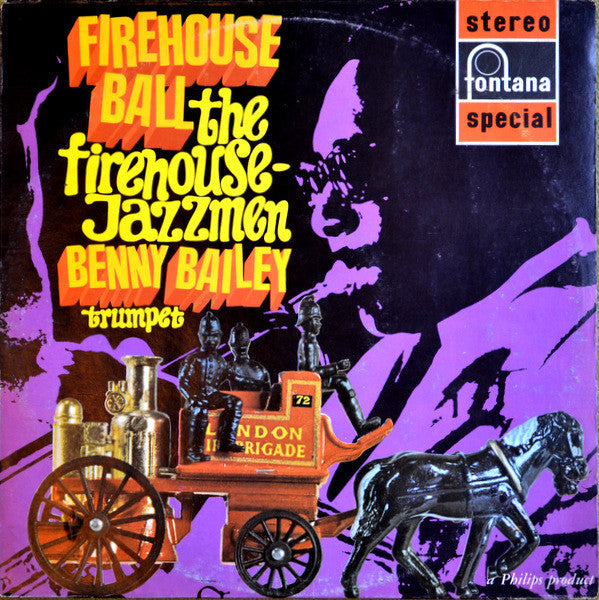 Benny Bailey : Firehouse Ball The Firehouse Jazzmen (LP)