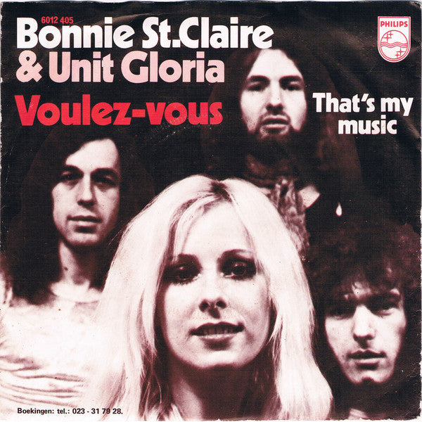 Bonnie St. Claire & Unit Gloria : Voulez-vous (7", Single)