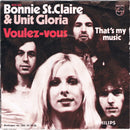 Bonnie St. Claire & Unit Gloria : Voulez-vous (7", Single)
