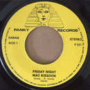 Mac Kissoon : Friday Night / We've Come To The End Of The World (7", Single)