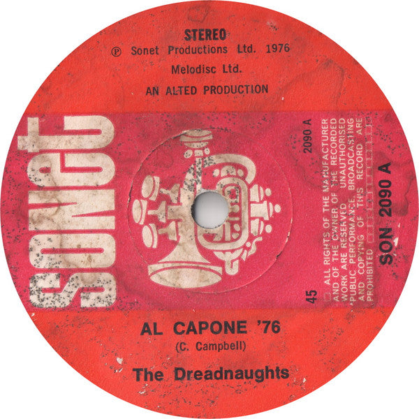 The Dreadnaughts : Al Capone '76 (7", Single, Sol)
